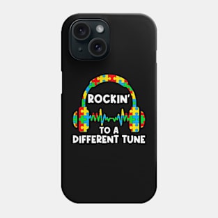 Rockin to a different tune Autism Awareness Gift for Birthday, Mother's Day, Thanksgiving, Christmas Phone Case