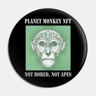 On Planet Monkey nft Collection Not Bored Apes Pin