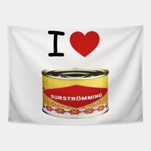 I love Surströmming Tapestry