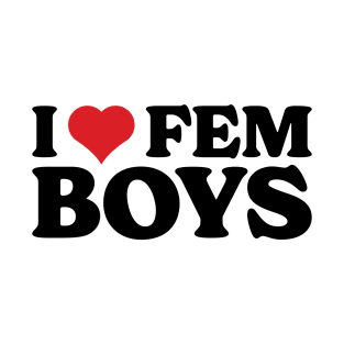 I Heart Fem Boys v2 T-Shirt