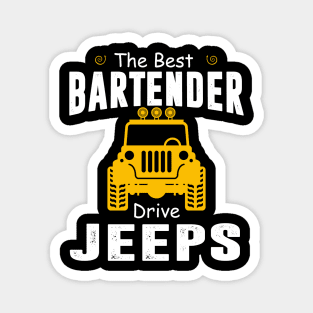 The Best Bartender Drive Jeeps Jeep Lover Magnet