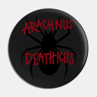 Arachnus Deathicus Pin