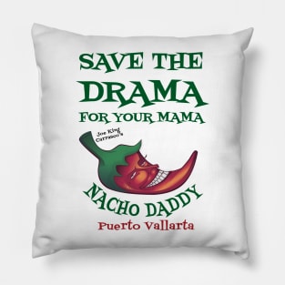 Save the drama #1 Pillow