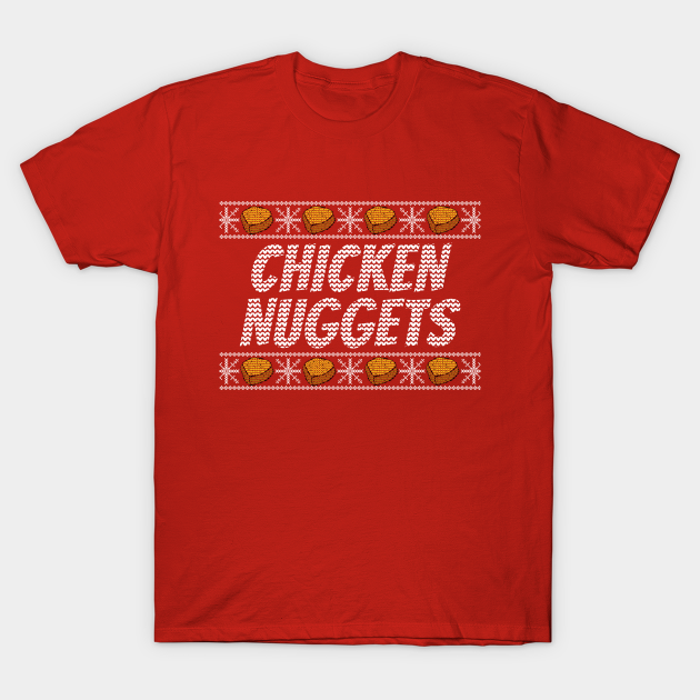 Christmas Chicken Nuggets - Christmas - T-Shirt