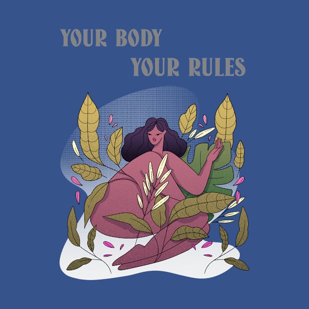 your body your rules by Zipora