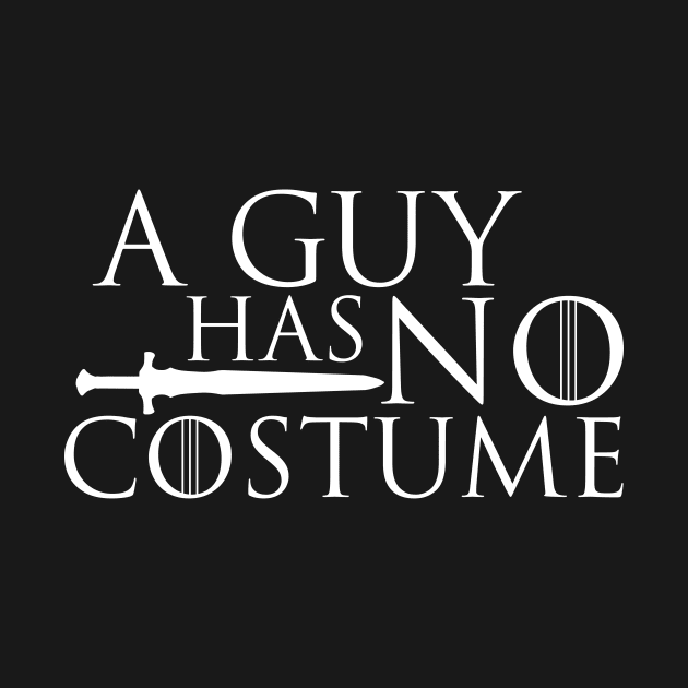 A guy has no costume - funny Halloween t-shirt by e2productions