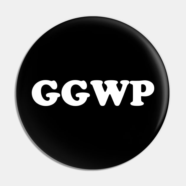 Ggwp Video Games Pin Teepublic 