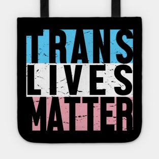 Trans Lives Matter Tote