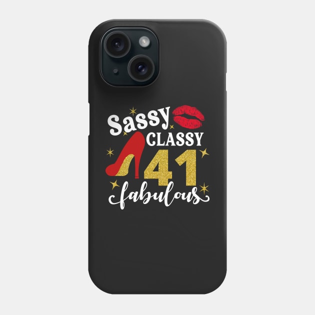 Sassy classy 41 fabulous Phone Case by TEEPHILIC