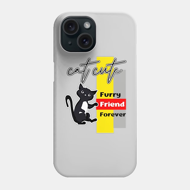 Cat Cute Furry Friend Forever Phone Case by moss @ ploy love design