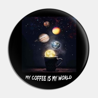 Coffee is my world ☺️ Pin