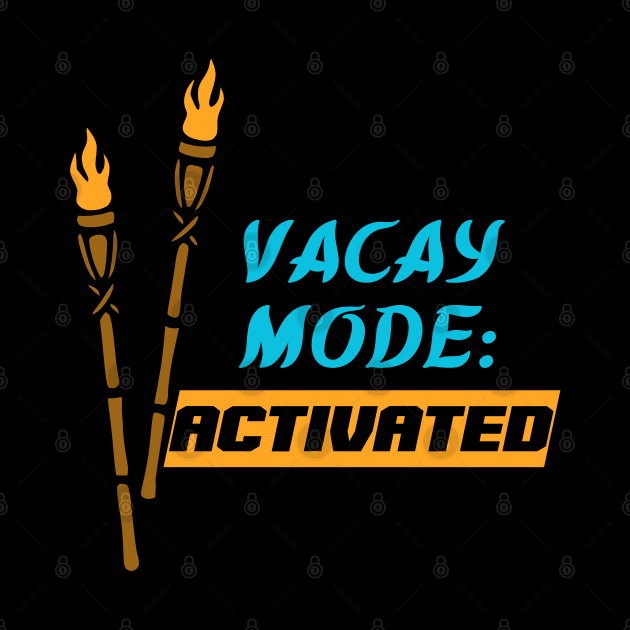 Vacay Mode: Activated by KayBee Gift Shop