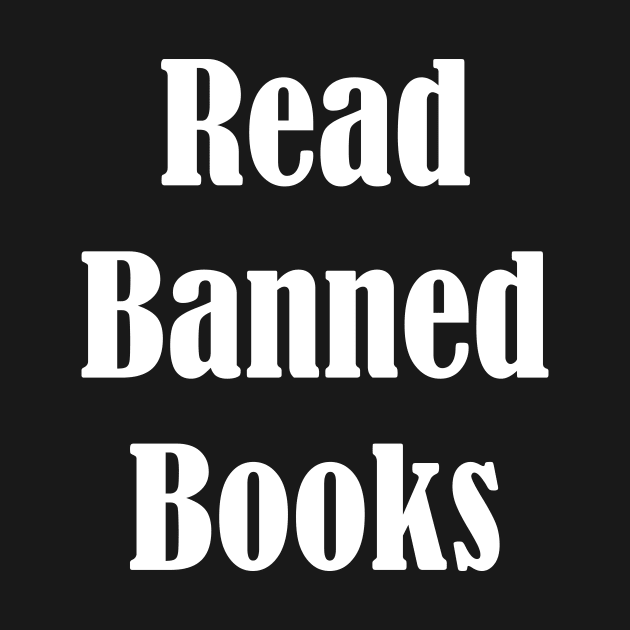 Read Banned Books by CreativeSage