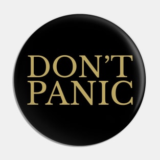 DON'T PANIC Pin