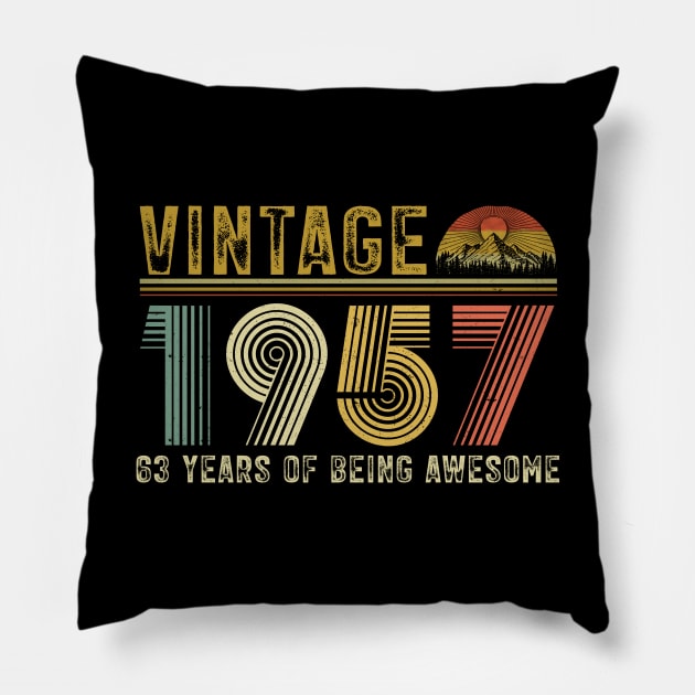 Vintage 1957 63rd Birthday 63 Years Old Awesome Since 1957 Pillow by Harle