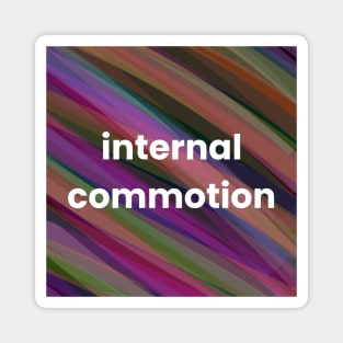 Internal Commotion Magnet