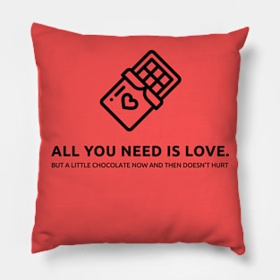 All you Need is Love but ... Pillow