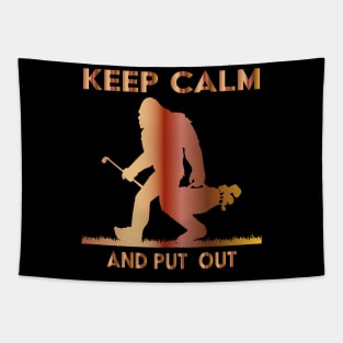 Big Foot - Keep Calm and Put Out- for Golf Player Tapestry