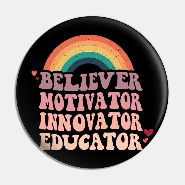 Believer Motivator Innovator Educator Pin by Flow-designs