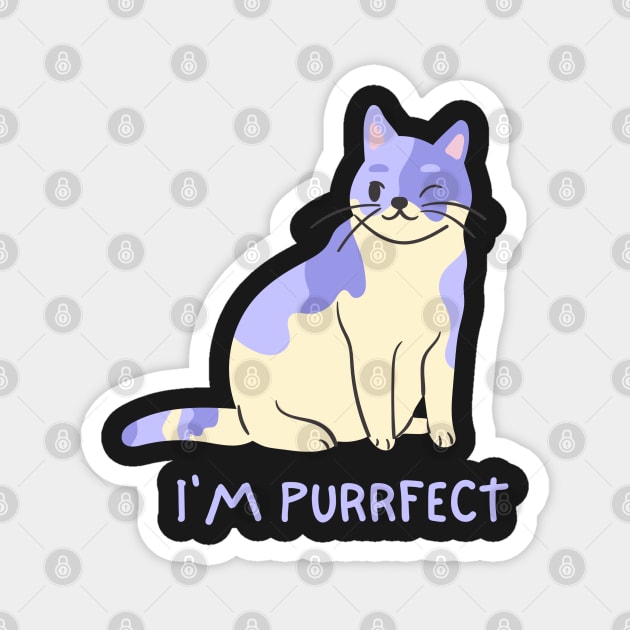 I'm purrfect | Cute cat that blinks Magnet by gronly