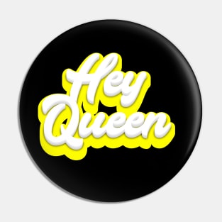 Hey Queen Pin