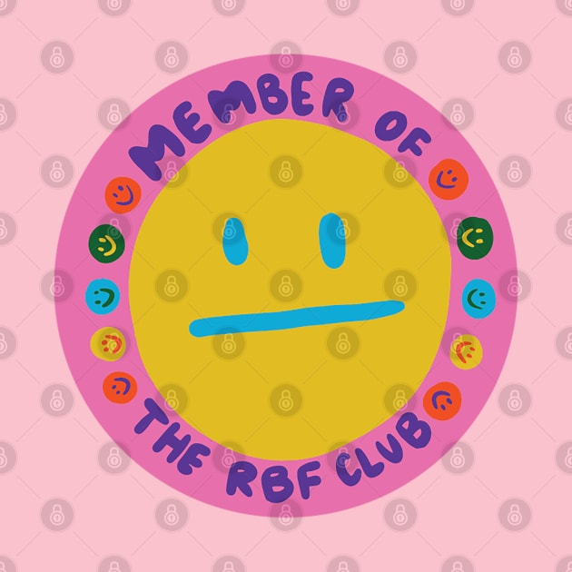 Member of the RBF Club by Doodle by Meg