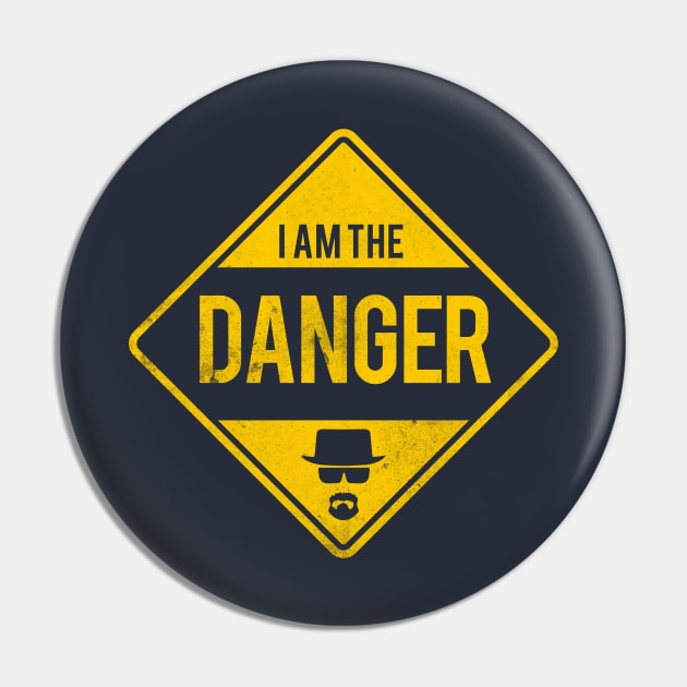 I Am The Danger Pin by Maxmanax