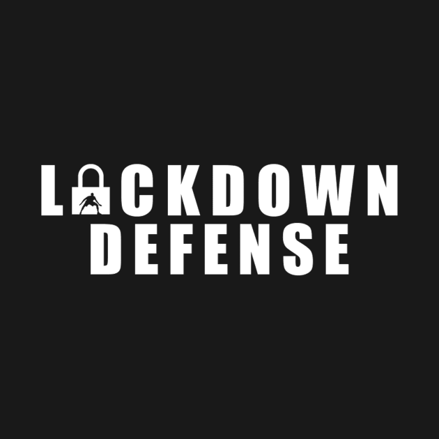 Lockdown Defense by Lockdown Defense