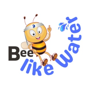 Be Like Water - Cute Bee Bruce Lee Quote - Bee Like Water T-Shirt