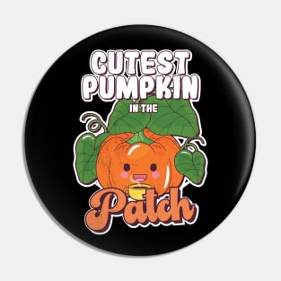 cutest pumpkin in the patch Pin