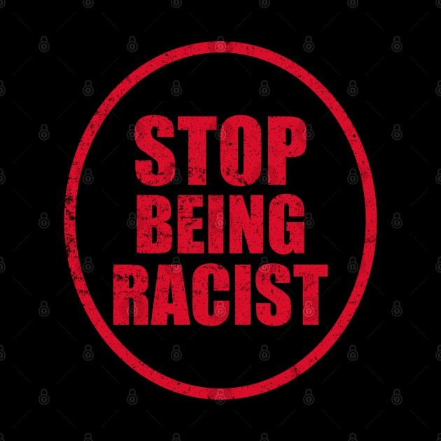 STOP Being Racist! by Motivation sayings 