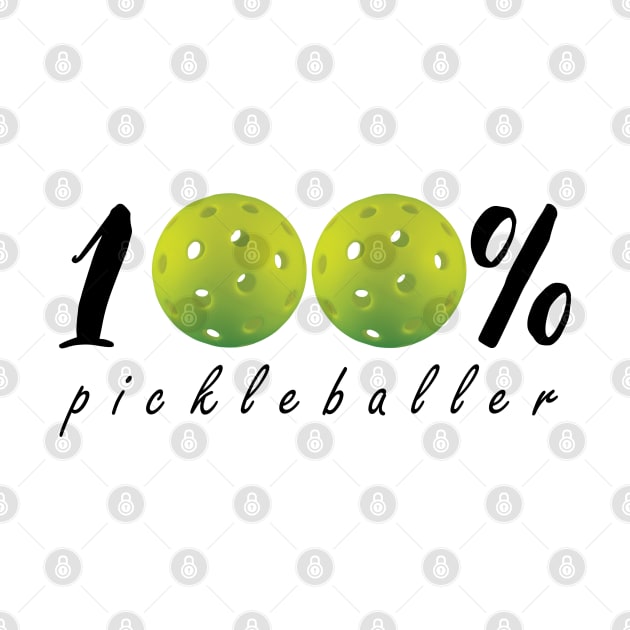 100 percent pickleballer by FK-UK