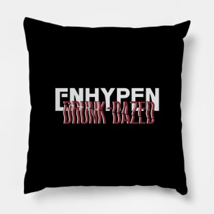 EN Drunk-Dazed Typography design Pillow