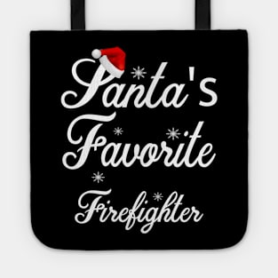 santas favorite firefighter Tote