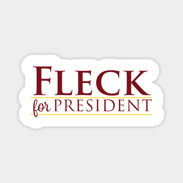 Fleck For President Magnet by Parkeit