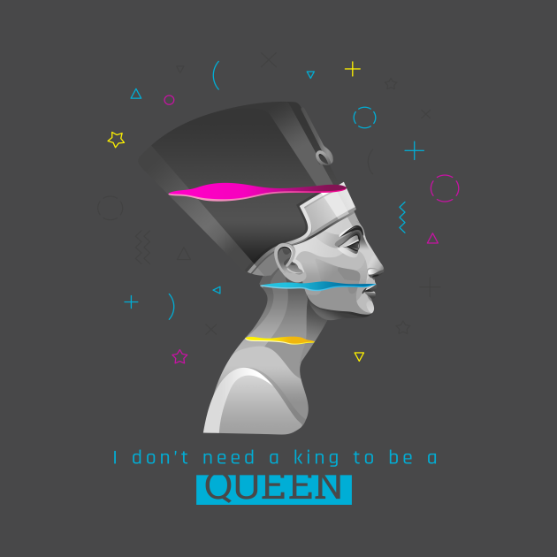 I don't need a king to be a queen - Queen - Tapestry | TeePublic
