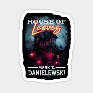 House of Leaves - Haunted House Tribute Cover - distressed Magnet