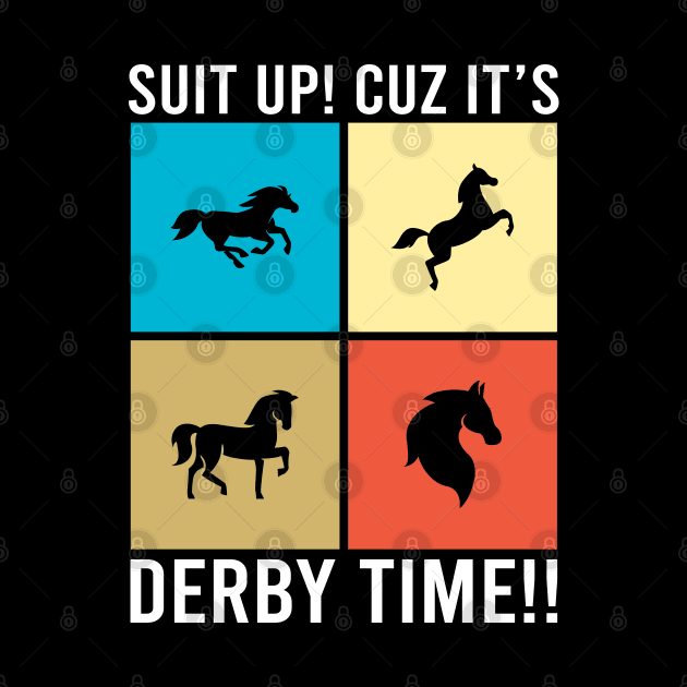 Derby Time Vintage Horse Race Men Women, Funny Retro Kentucky Derby Suit churchill downs by Printofi.com