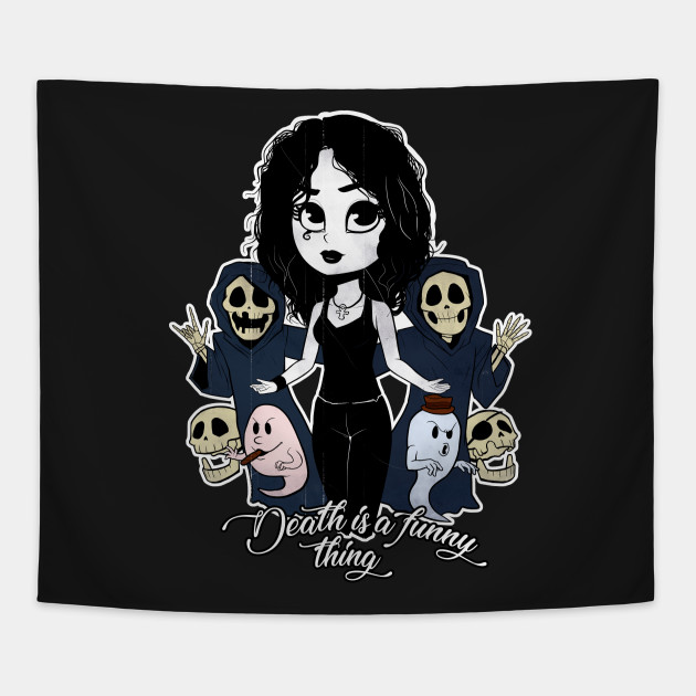 Death is a funny thing