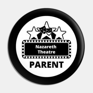 Nazareth Theatre Parent logo T-Shirt Pin