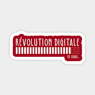 Révolution Digitale en cours... Magnet