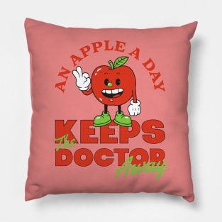 An Apple A Day Keeps The Doctor Away Pillow