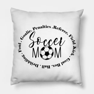 Soccer Mom Design Pillow