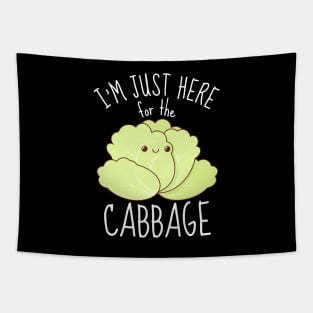 I'm Just Here For The Cabbage Funny Tapestry