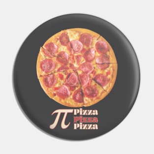 Pizza Pi Pepperoni with Pi and Pizza Pizza Pizza Pin