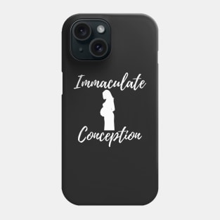 Immaculate conception day Phone Case