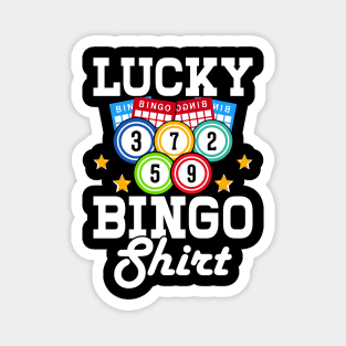 Lucky Bingo Shirt T shirt For Women Magnet