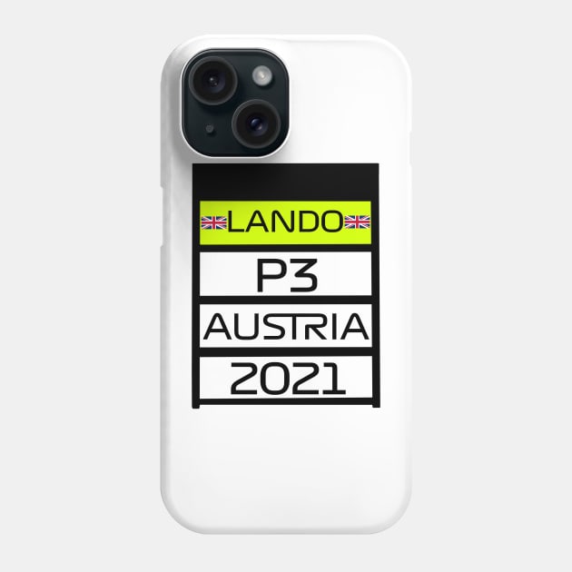 Lando Norris P3 Austria 2021 Pit Board Phone Case by emstanden25