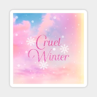 Cruel Winter Magnet