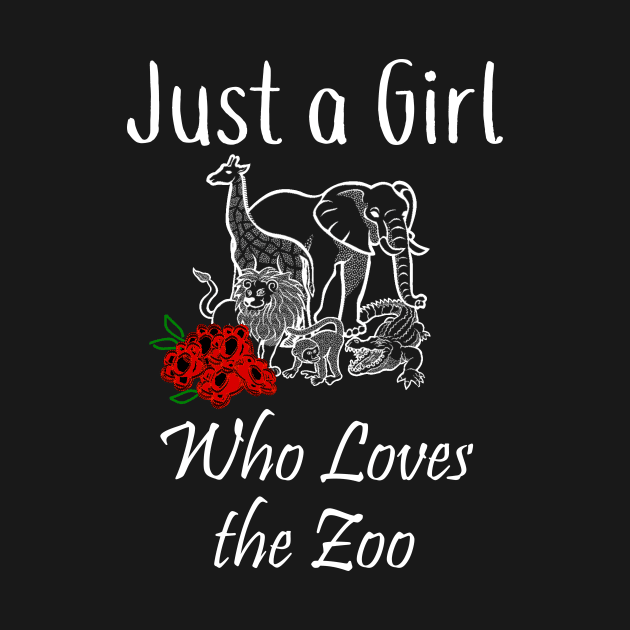 Zoo Just a Girl Who Loves the Zoo by StacysCellar
